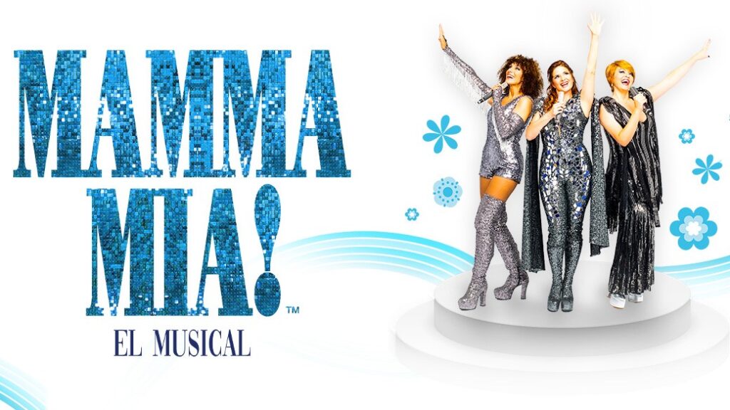 MAMMA MIA! EL MUSICAL